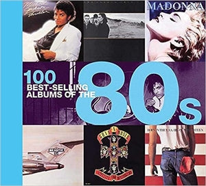 100 Best-Selling Albums of the 80s  Texas Bookman   