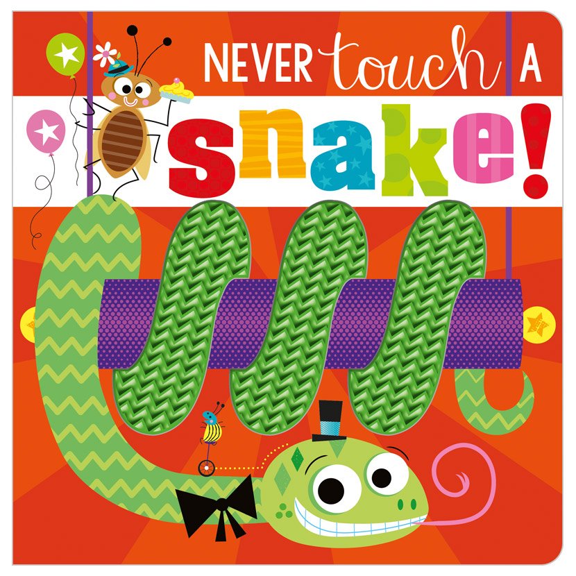Never Touch a Snake! Book
