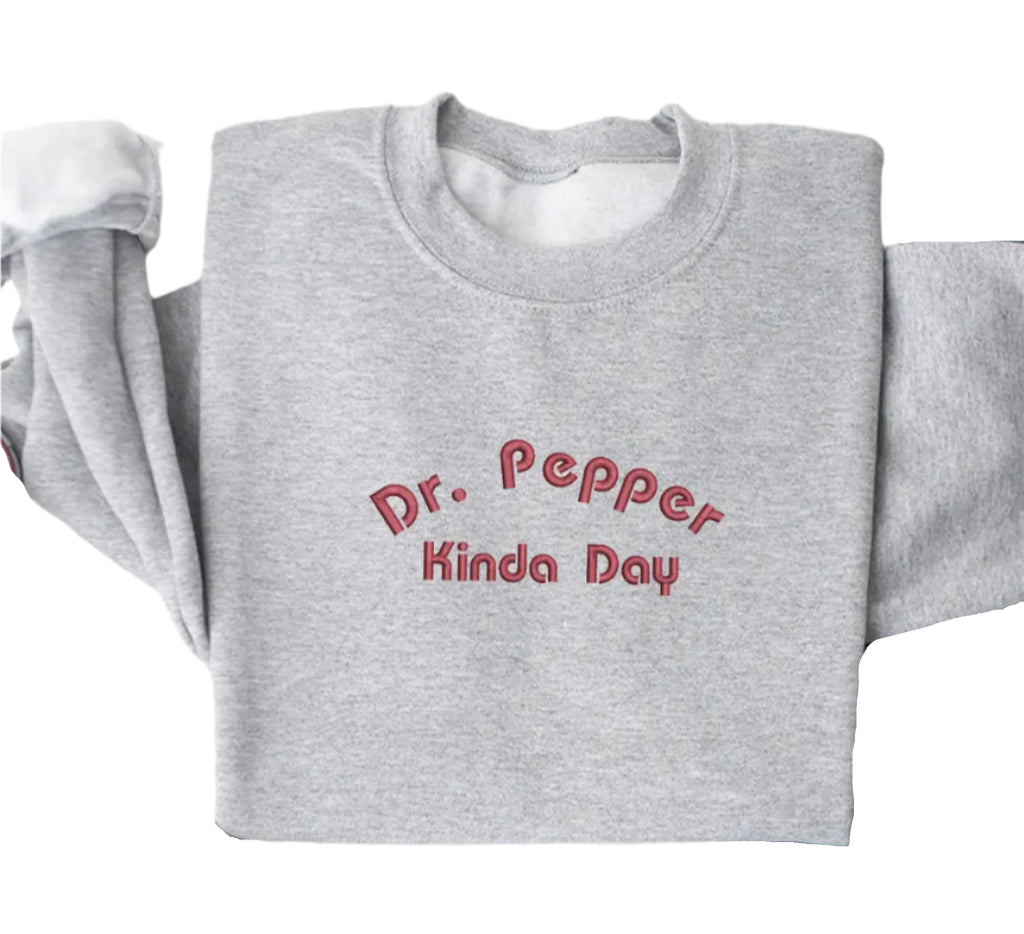 Dr. Pepper Kinda Day Sweatshirt
