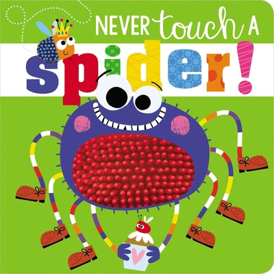 Never Touch a Spider! book