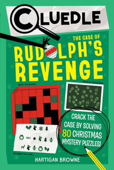 Cluedle: The Case of Rudolph's Revenge