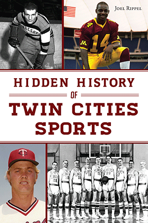 Hidden History of Twin Cities Sports – General Store of Minnetonka