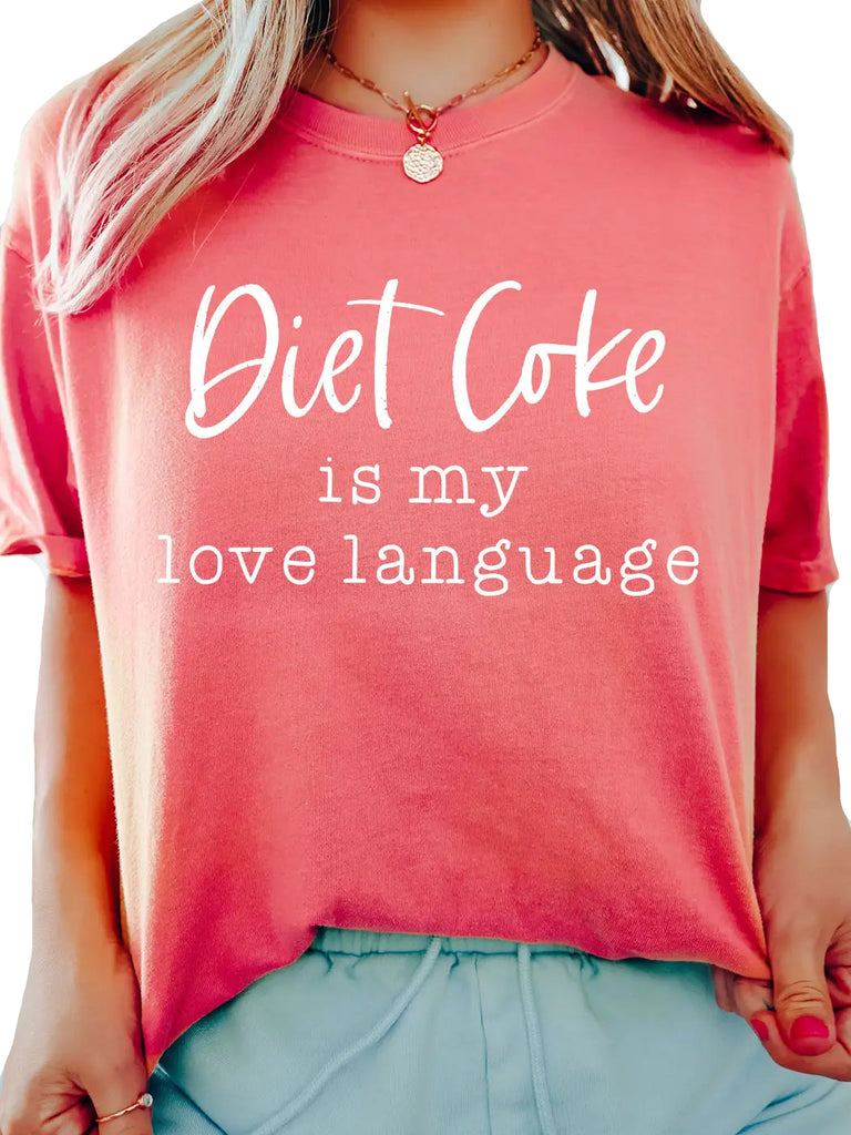 Diet Coke Is My Love Language Tee