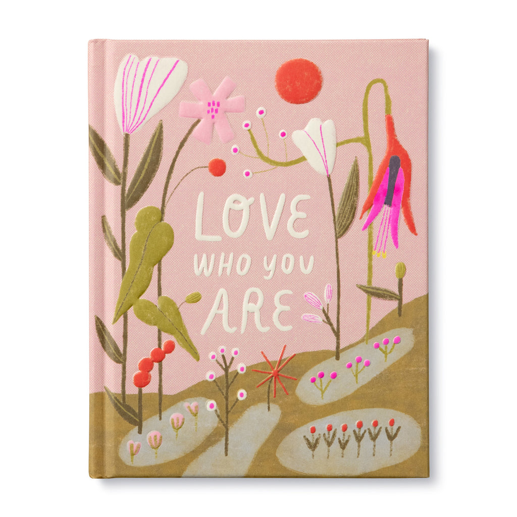 Love Who You Are  Compendium   