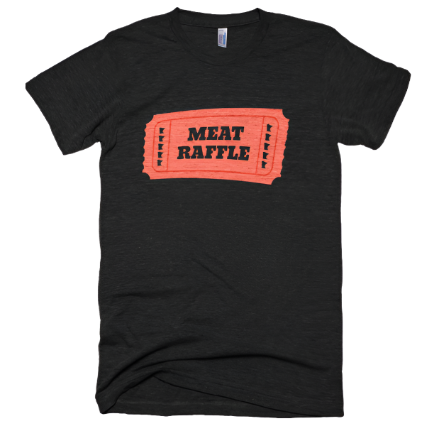 Meat Raffle T-Shirt  Northmade   