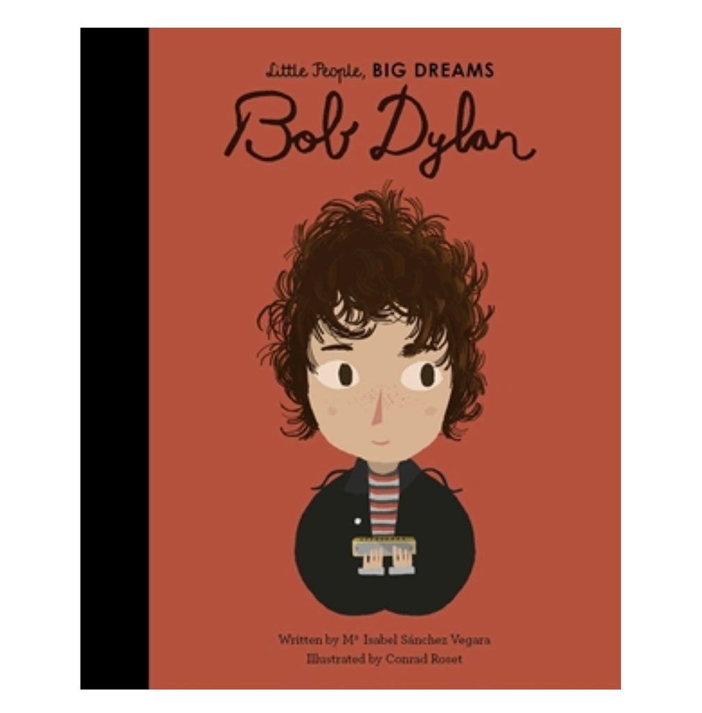 Little People, Big Dreams Books  Quarto Press Bob Dylan  