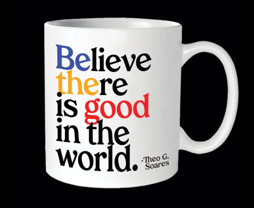 Be The Good Mug  Quotable   