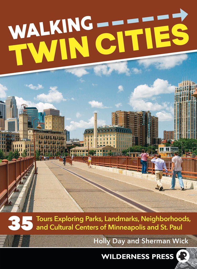 Walking the Twin Cities  Adventure Publishing   